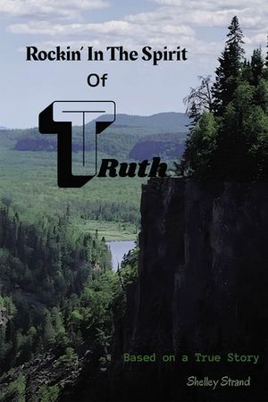 Rockin' in the Spirit of Truth【電子書籍】[ Shelley Strand ]