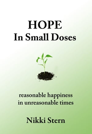 ŷKoboŻҽҥȥ㤨Hope In Small DosesŻҽҡ[ Nikki Stern ]פβǤʤ196ߤˤʤޤ