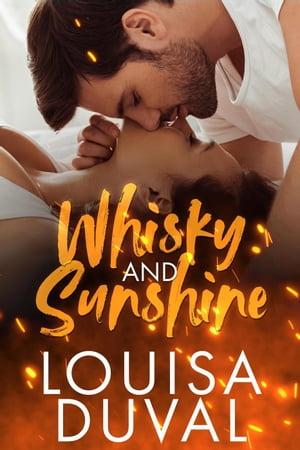 Whisky and Sunshine【電子書籍】[ Louisa Du