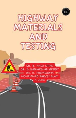 HIGHWAY MATERIALS AND TESTING
