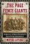 The Page Fence Giants A History of Black Baseball's Pioneering ChampionsŻҽҡ[ Mitch Lutzke ]