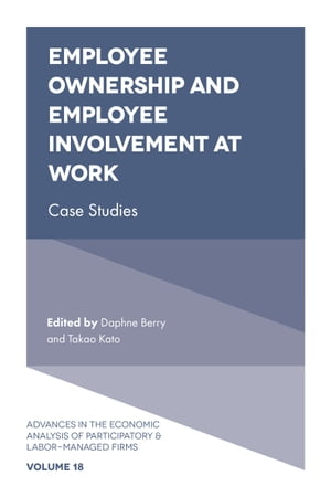 Employee Ownership and Employee Involvement at Work Case StudiesŻҽҡ