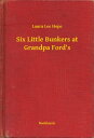 Six Little Bunkers at Grandpa Ford's【電子書