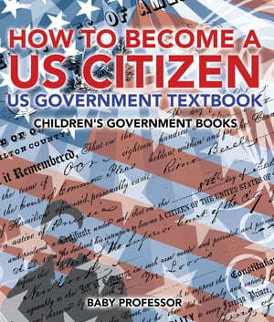 How to Become a US Citizen - US Government Textb