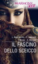 Il fascino dello sceicco 40 notti con lo sceicco | Nell'harem dello sceicco | L'ultima scommessa dello sceicco | Lo sceicco dal cuore di ghiaccioydqЁz[ Lynn Raye Harris ]