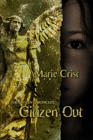 Citizen Out【電子書籍】[ Marie Crist ]