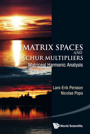 Matrix Spaces And Schur Multipliers: Matriceal Harmonic Analysis