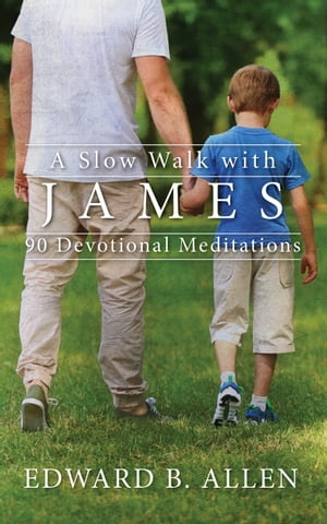 A Slow Walk with James