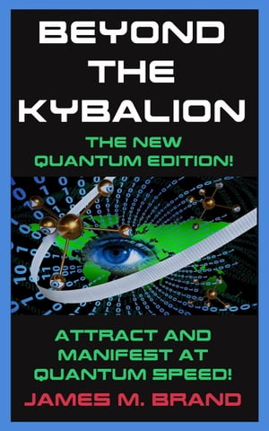 Beyond The Kybalion