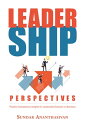 ŷKoboŻҽҥȥ㤨Leadership Perspectives Practice Competency Insights for Leadership Evolution in BusinessŻҽҡ[ Sundar Ananthasivan ]פβǤʤ1,134ߤˤʤޤ