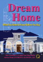 Dream Home What You Need to Know Before You Buy【電子書籍】 Anthony Alofsin