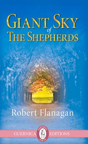 Giant Sky of The ShepherdsŻҽҡ[ Robert Flanagan ]