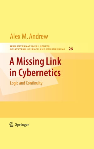 A Missing Link in Cybernetics