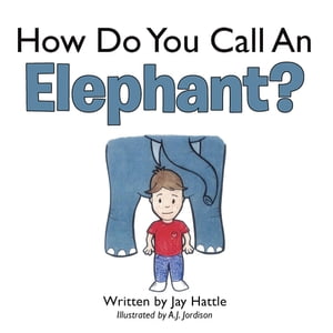 How Do You Call an Elephant?【電子書籍】[ 