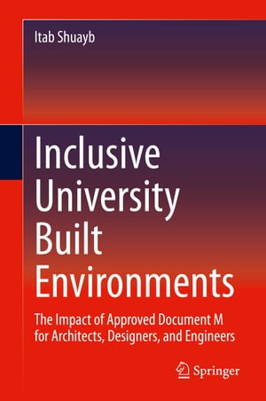 Inclusive University Built Environments