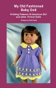 My Old Fashioned Baby Doll, Kn