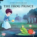 The Frog Prince My First 5 Minutes Fairy Tales【電子書籍】 Wonder House Books