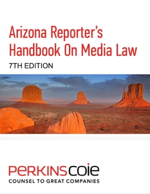 Arizona Reporter's Handbook On Media Law