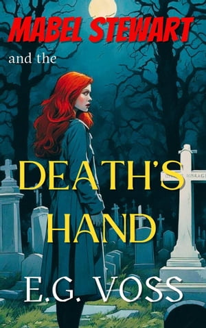 Mabel Stewart and the Death's Hand