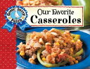 Our Favorite Casserole Recipes【電子書籍】