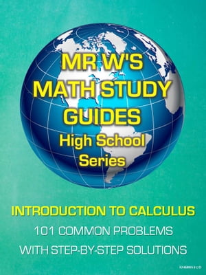 INTRODUCTION TO CALCULUS - 101 COMMON PROBLEMS