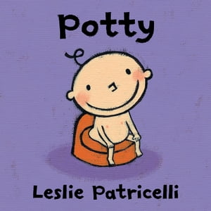 PottyŻҽҡ[ Leslie Patricelli ]