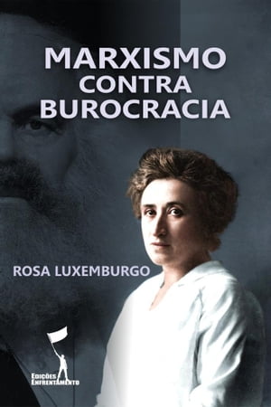 Marxismo Contra Burocracia