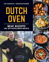 Dutch Oven - Neue Rezepte von der Sauerl?nder BBCrew【電子書籍】[ Tim Ziegeweidt ]