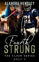 Fourth Strung The Clash Series, #4【電子書