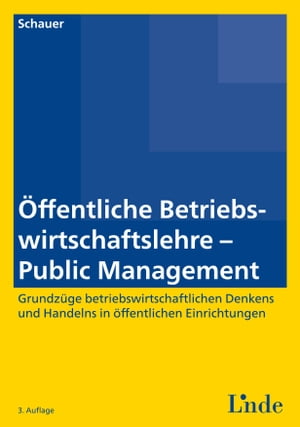 Öffentliche Betriebswirtschaftslehre - Public Management