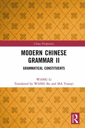 Modern Chinese Grammar II Grammatical Constituents