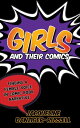 Girls and Their Comics Finding a Female Voice in Comic Book Narrative