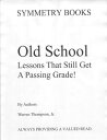 ŷKoboŻҽҥȥ㤨Old School Lessons That Still Get A Passing Grade!Żҽҡ[ Warren Thompson Jr ]פβǤʤ119ߤˤʤޤ