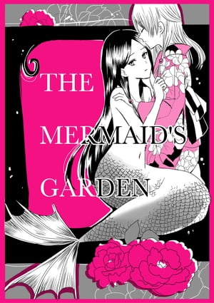 The Mermaid's Garden (Yuri Manga)