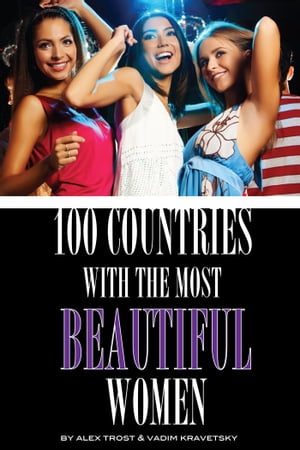 100 Countries With the Beautiful Women