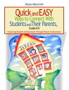 Quick and Easy Ways to Connect With Students and Their Parents, Grades K-8 Improving Student Achievement Through Parent Involvement【電子書籍】 Nancy Diane Mierzwik