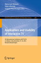 Applications and Usability of Interactive TV 5th Iberoamerican Conference, jAUTI 2016, La Habana, Cuba, November 21-25, 2016, Revised Selected Papers