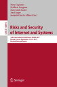 Risks and Security of Internet and Systems 12th International Conference, CRiSIS 2017, Dinard, France, September 19-21, 2017, Revised Selected Papers【電子書籍】