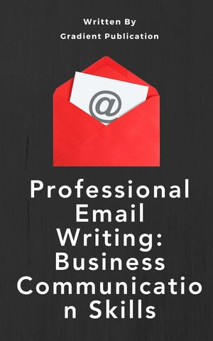 Professional Email Writing Business Communication Skills