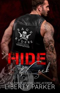 Hide & Seek Rage Ryders Templeton, #3【電子書籍】[ Liberty Parker ]