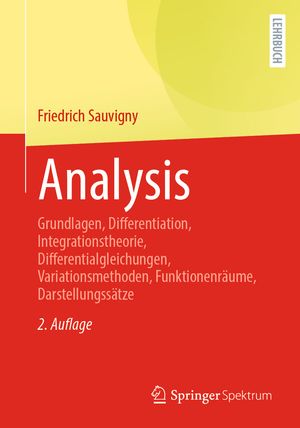 Analysis Grundlagen, Differentiation, Integrationstheorie, Differentia...