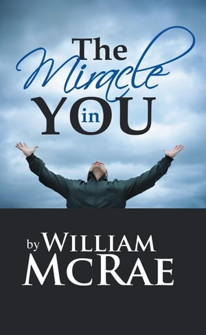 The Miracle in You