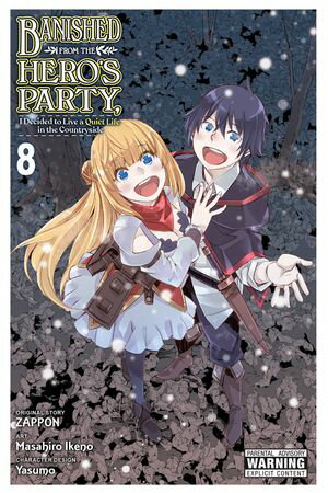 Banished from the Hero's Party, I Decided to Live a Quiet Life in the Countryside, Vol. 8 (manga)