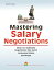Mastering Salary Negotiations - How to skilfully negotiate the best remuneration package