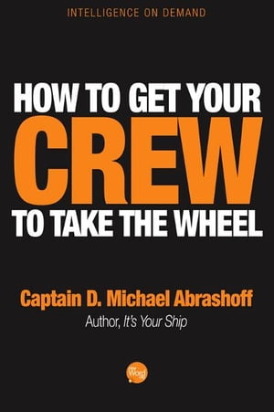 How to Get Your Crew to Take the Wheel