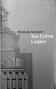 ŷKoboŻҽҥȥ㤨Un mantello tinto d'inchiostro. Note sul ligneo San Carlino di Lugano di Mario BottaŻҽҡ[ Emanuele Saurwein ]פβǤʤ119ߤˤʤޤ