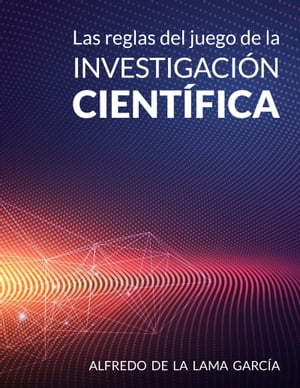 ŷKoboŻҽҥȥ㤨Las reglas del juego de la investigaci?n cient?ficaŻҽҡ[ Alfredo de la Lama Garc?a ]פβǤʤ198ߤˤʤޤ