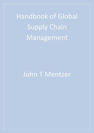 Handbook of Global Supply Chain Management