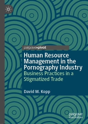 Human Resource Management in the Pornography Industry