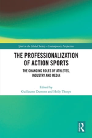 The Professionalization of Action Sports